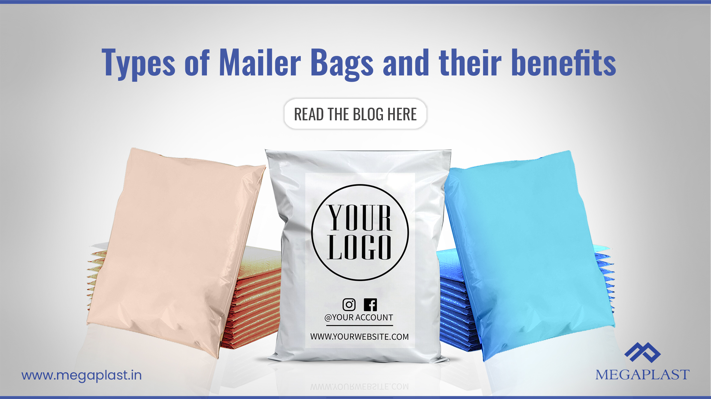 Types of Mailer Bags and their benefits