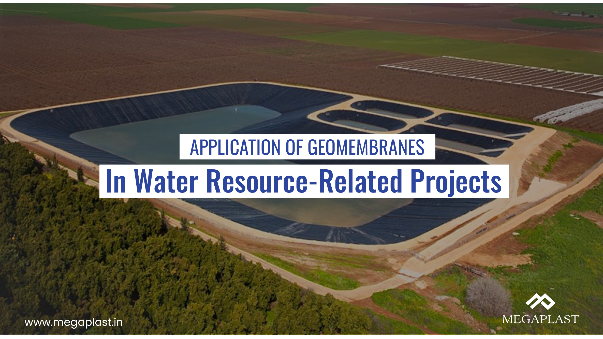 Application of geomembranes in water resource-related projects