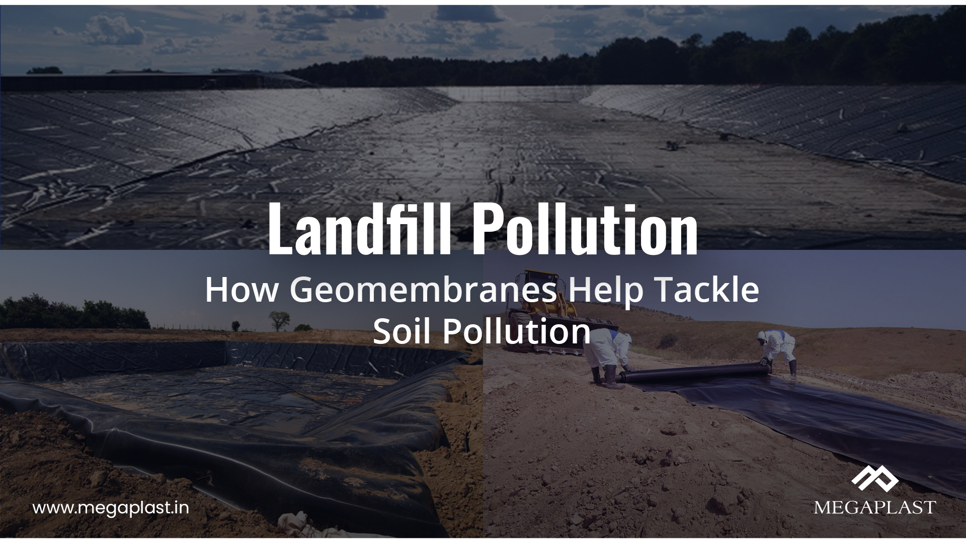 Landfill pollution: How Geomembranes help tackle soil pollution
